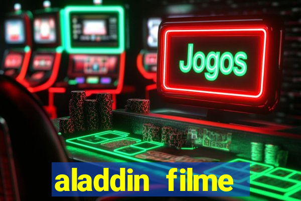 aladdin filme completo drive