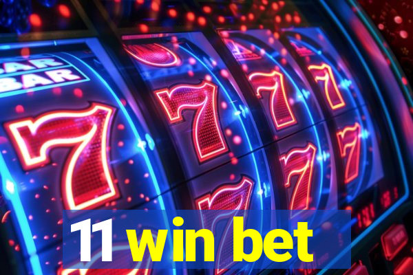 11 win bet