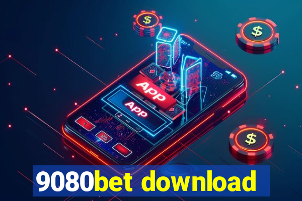 9080bet download