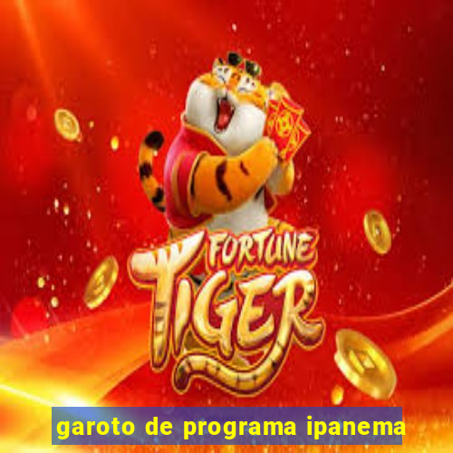 garoto de programa ipanema