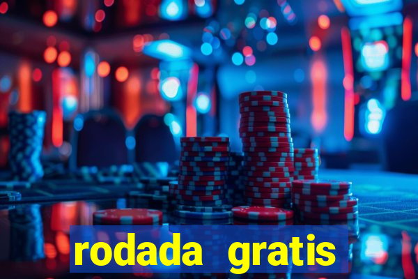 rodada gratis estrela bet