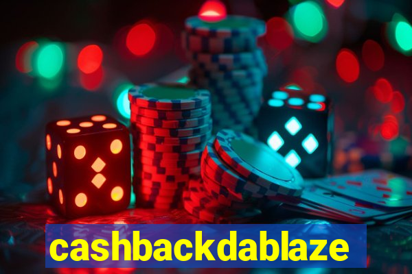 cashbackdablaze