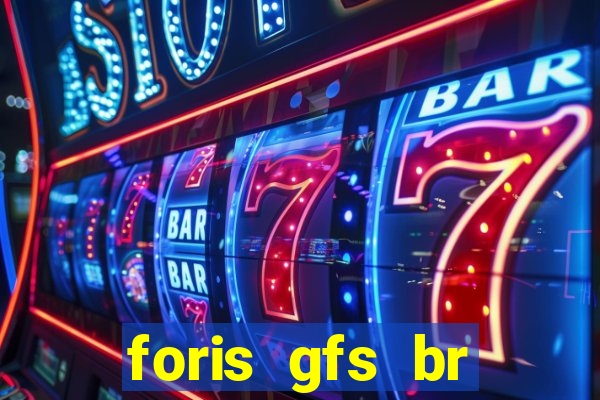 foris gfs br instituicao de pagamento ltda