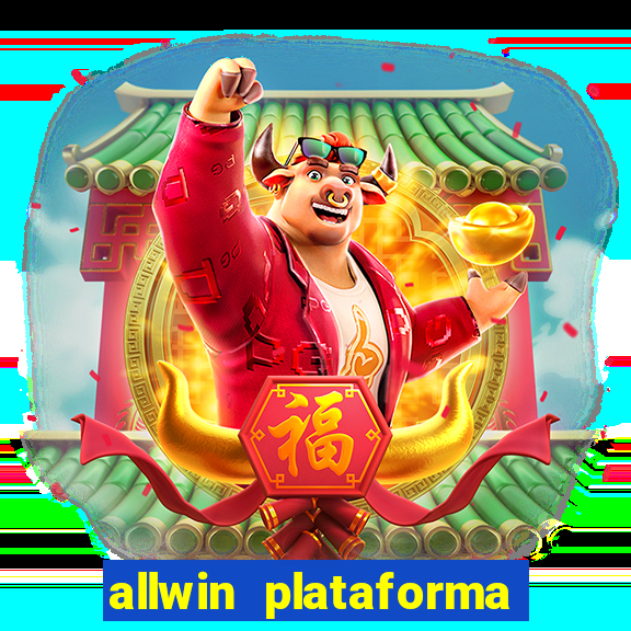 allwin plataforma de jogos