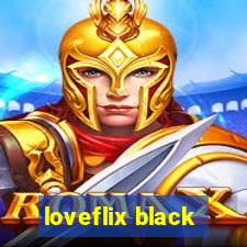 loveflix black