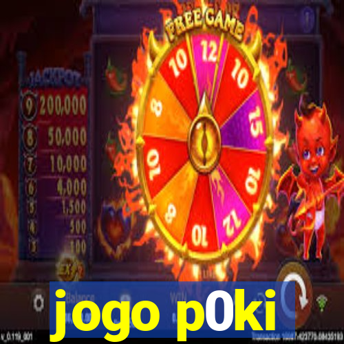 jogo p0ki