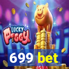 699 bet