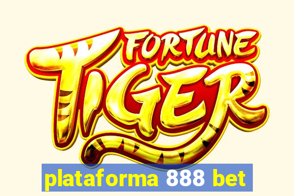 plataforma 888 bet