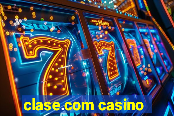 clase.com casino