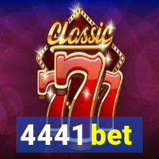 4441 bet