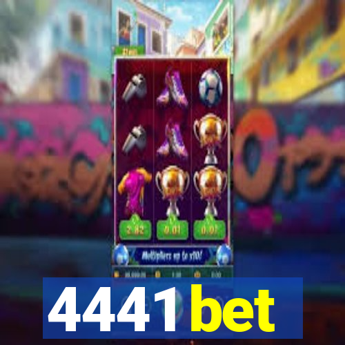 4441 bet