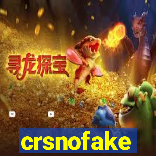 crsnofake