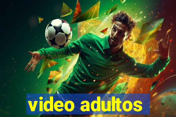 video adultos