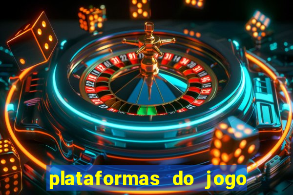 plataformas do jogo do tigre