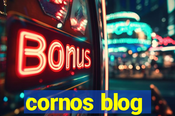 cornos blog