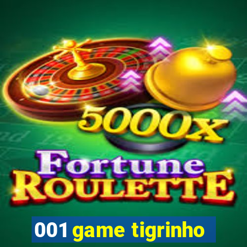 001 game tigrinho