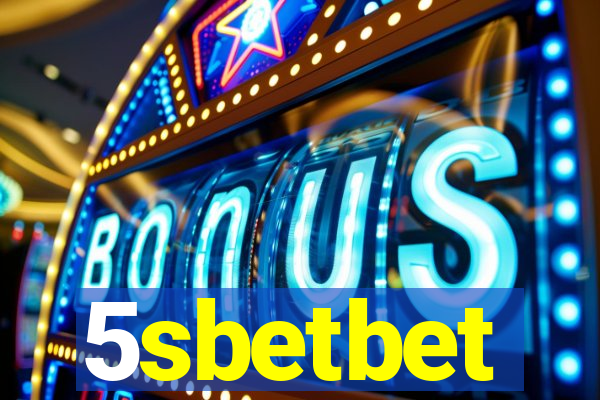 5sbetbet