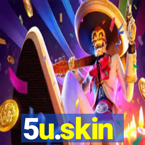 5u.skin