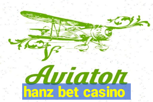 hanz bet casino