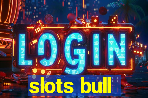 slots bull