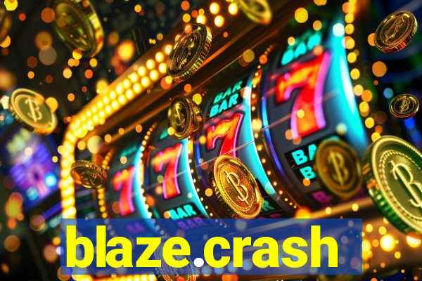 blaze.crash