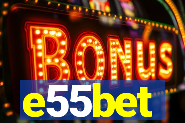 e55bet