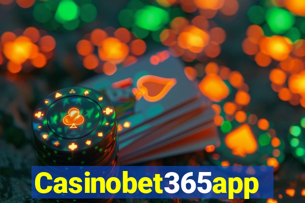 Casinobet365app