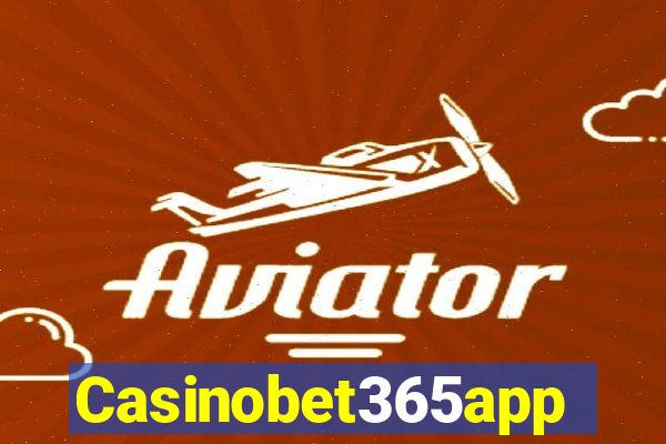 Casinobet365app