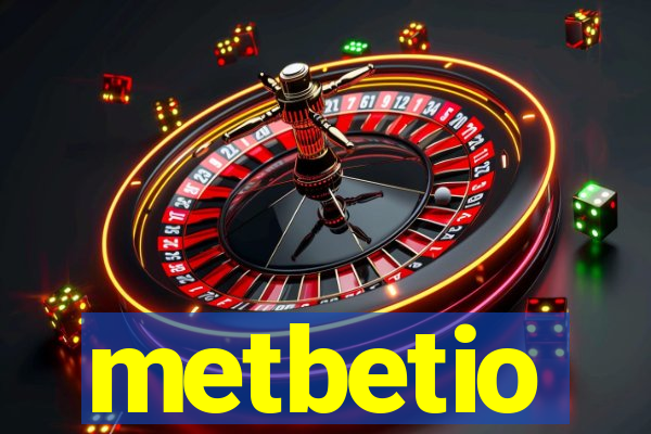 metbetio