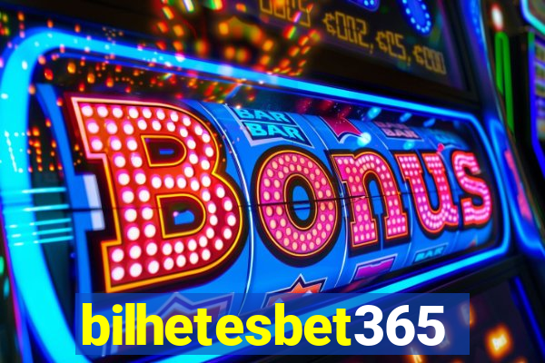 bilhetesbet365