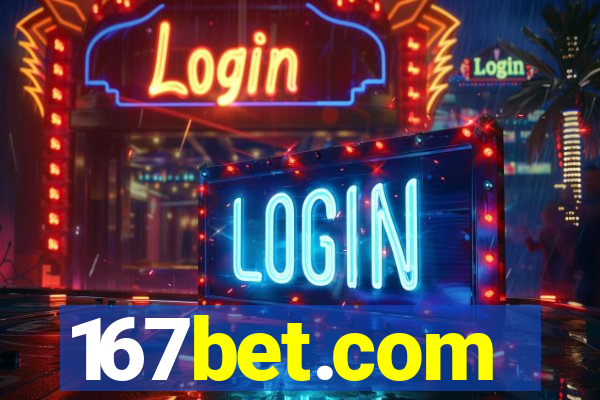 167bet.com