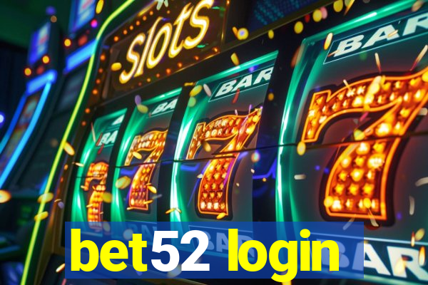 bet52 login