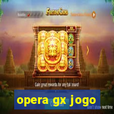 opera gx jogo