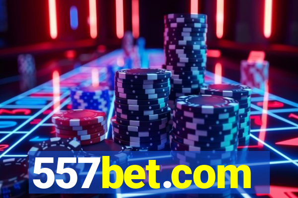 557bet.com