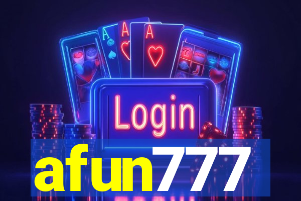 afun777