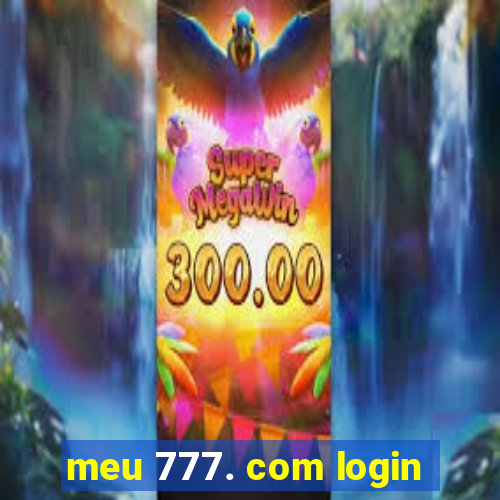 meu 777. com login