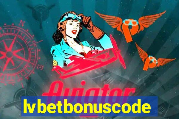 lvbetbonuscode