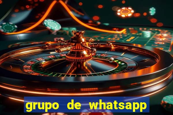 grupo de whatsapp de putaria