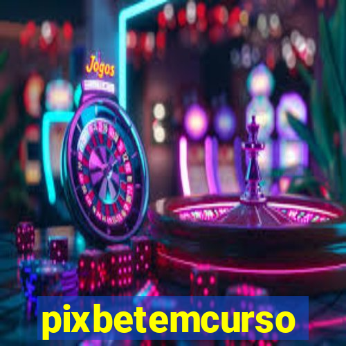 pixbetemcurso