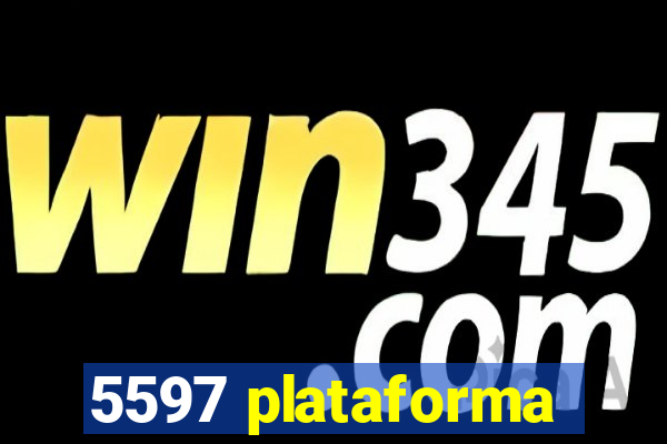 5597 plataforma