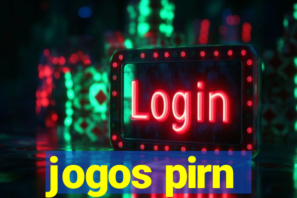 jogos pirn