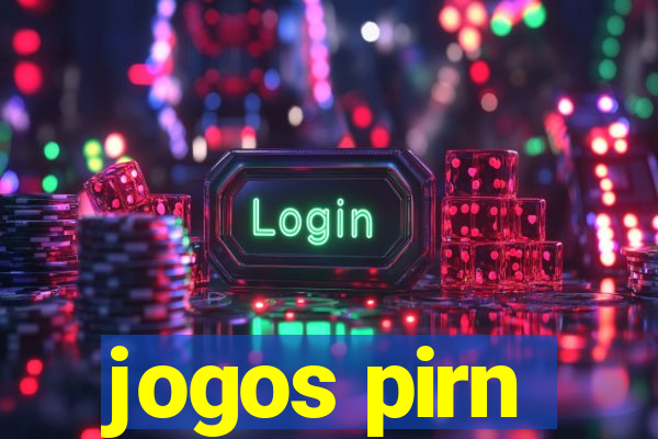 jogos pirn