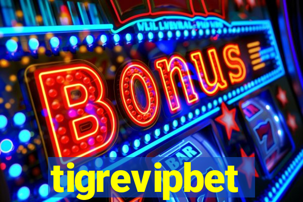 tigrevipbet