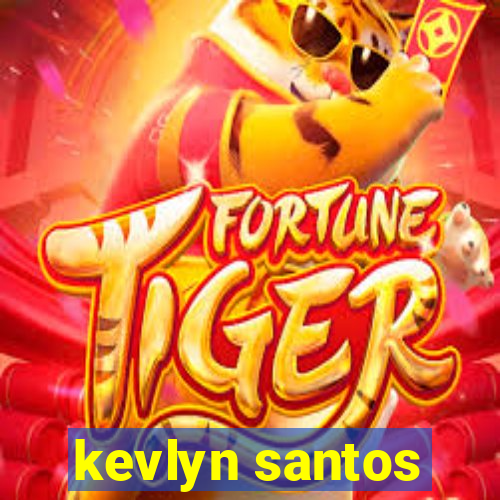 kevlyn santos