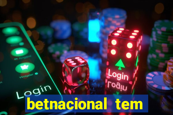 betnacional tem pagamento antecipado