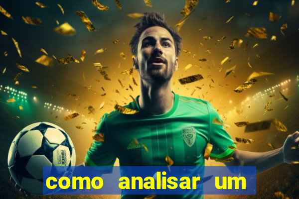 como analisar um jogo de futebol para apostar