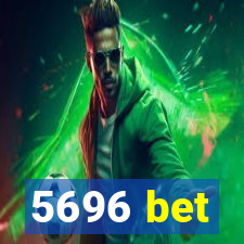 5696 bet