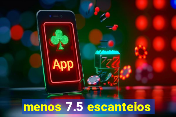 menos 7.5 escanteios