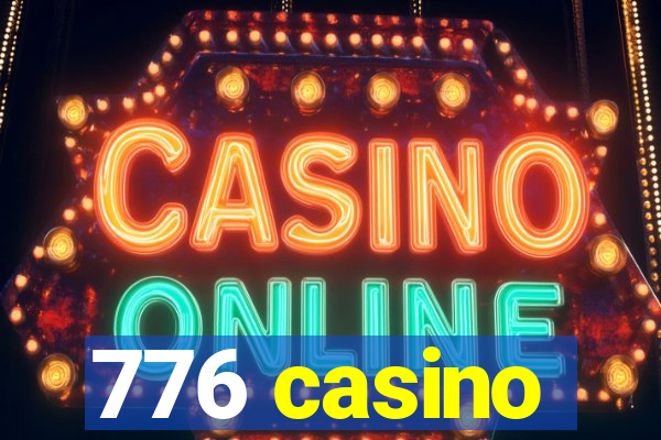 776 casino