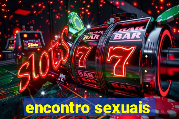 encontro sexuais